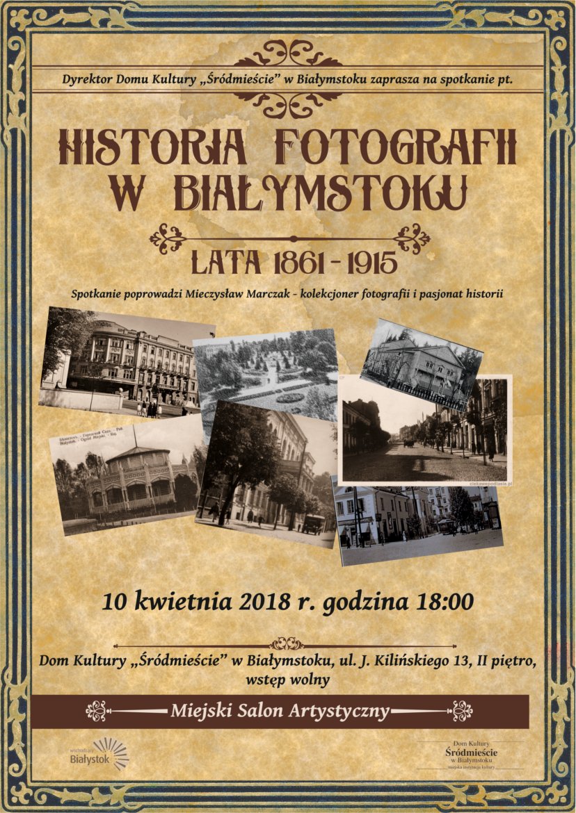 plakat wystawa historia fotografii w białymstoku w dkś