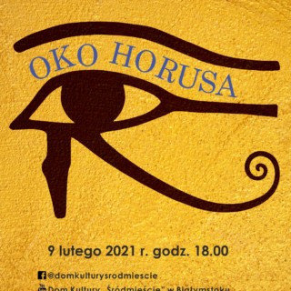 Plakat Spotkanie ONLINE z JOLĄ CZEMIEL autorką książki "Oko Horusa" w Domu Kultury Śródmieście w Białymstoku