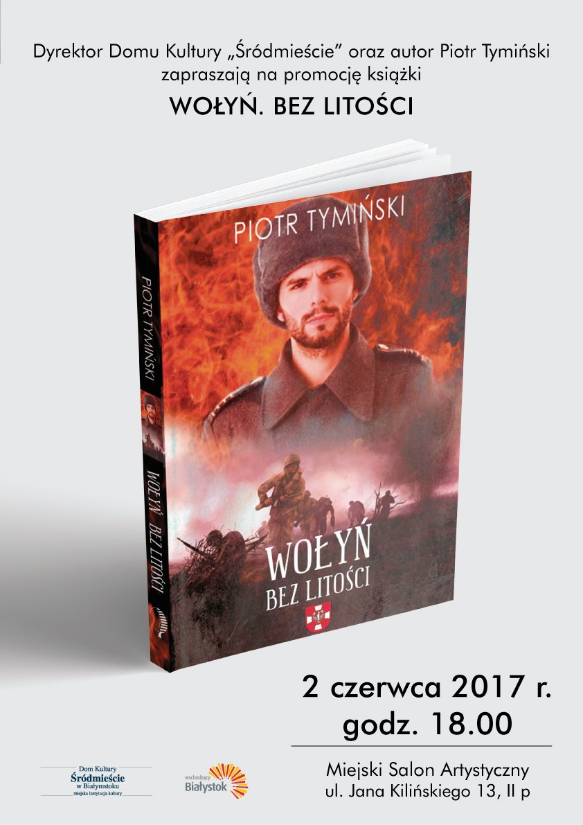 plakat promocji książki wołyń bez litości w dkś